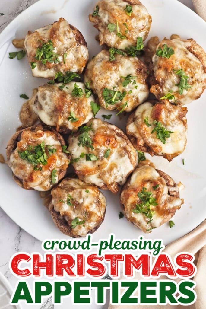 Christmas Appetizers-French Onion Soup Stuffed Mushrooms