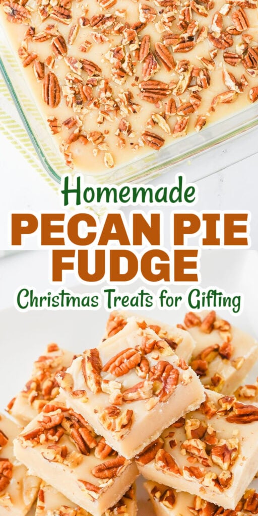 pecan pie fudge - easy christmas treats for gifts