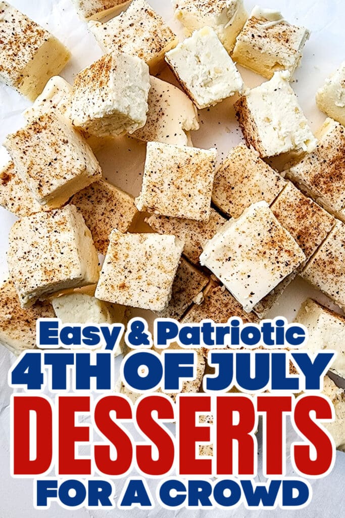 4th of July Desserts -Decadent Eggnog Fudge