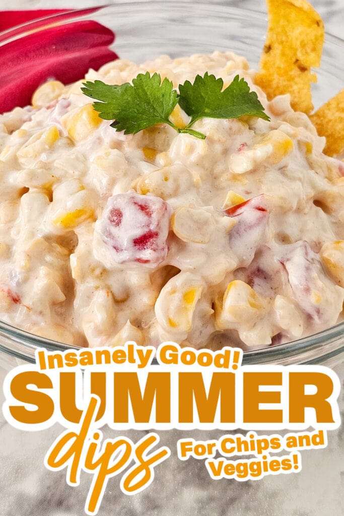 summer dips - Fiesta Corn Dip