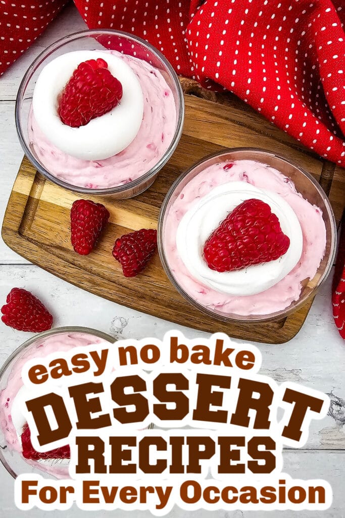 no bake desserts - Raspberry Cheesecake Parfaits