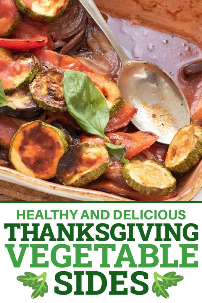 Thanksgiving Vegetable Sides - ratatouille casserole