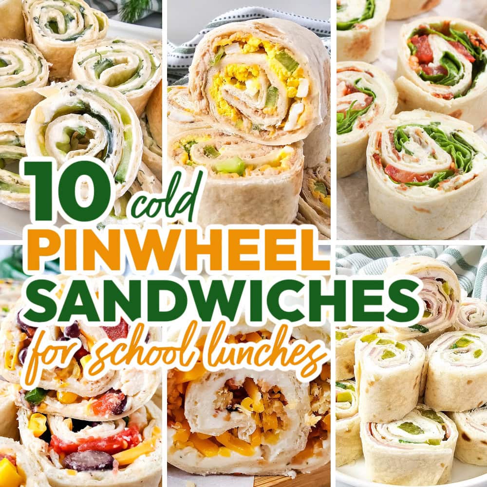 10 Cold Pinwheel Sandwiches for School Lunches