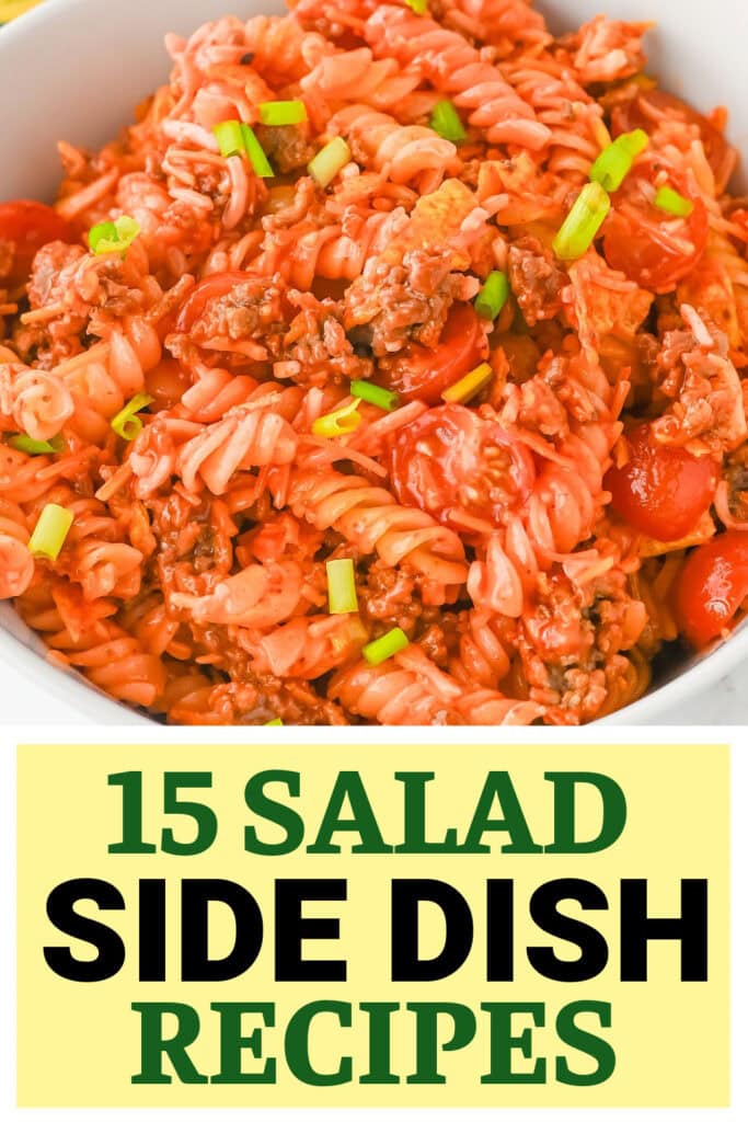 salad side dish - Cheesy Taco Pasta Salad