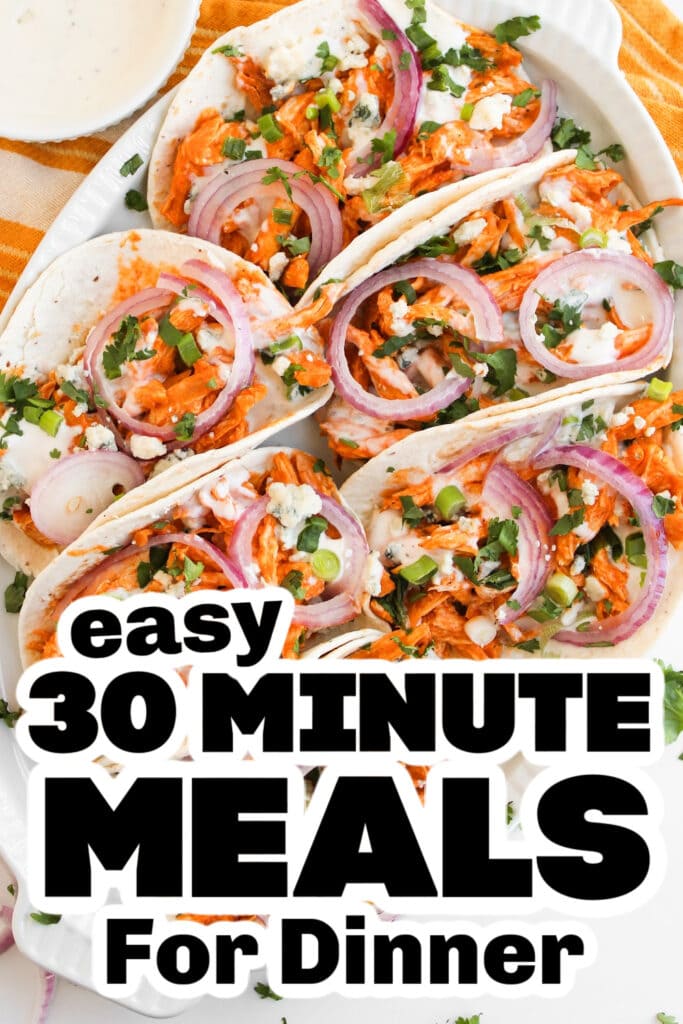 30 minute meals - Spicy Cheesy Buffalo Chicken Tacos