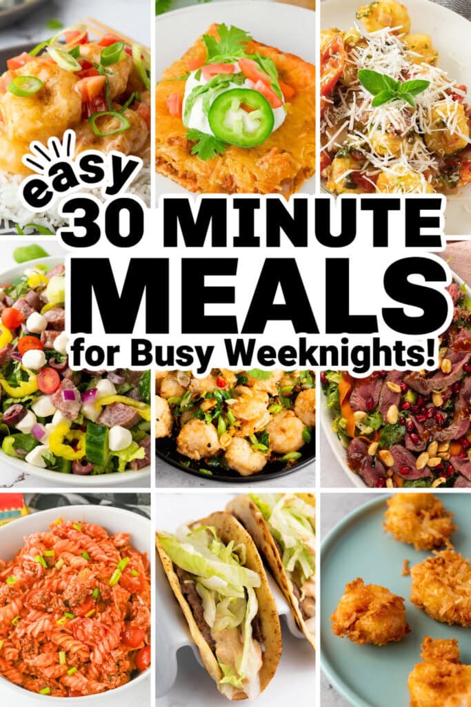 30 minute meals - easy weeknight dinner