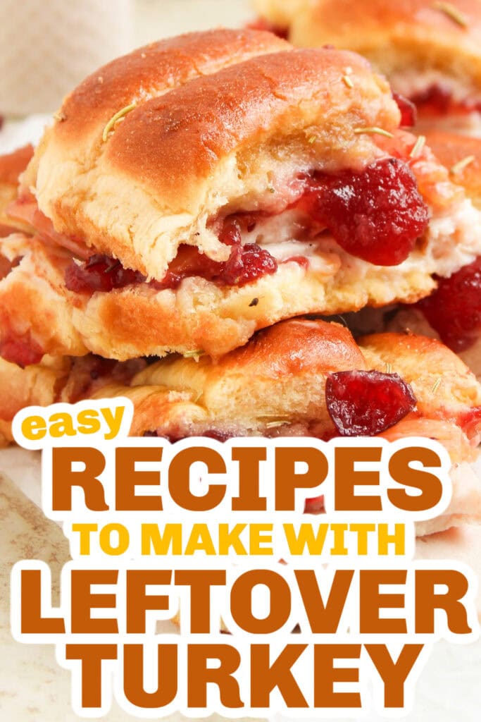 leftover turkey recipes - Leftover Turkey Sliders