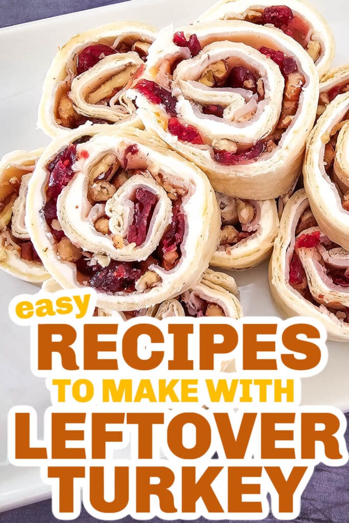 leftover turkey recipes - Turkey Cranberry Pecan Pinwheels