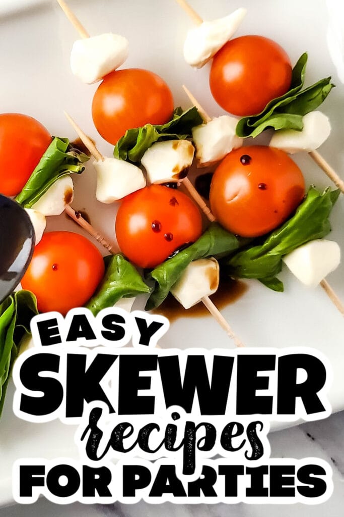 skewer recipes - Luxurious Caprese Skewers