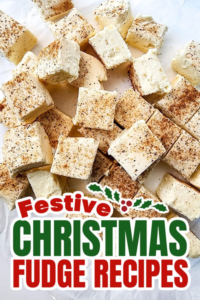 christmas fudge -Decadent Eggnog Fudge