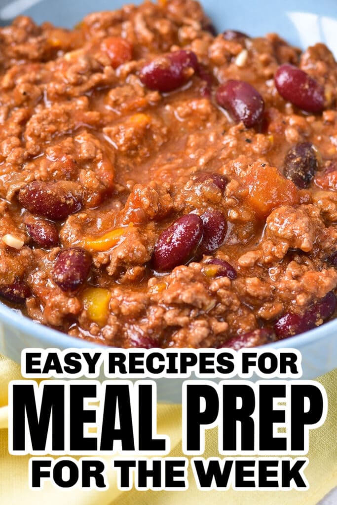 meal prep for the week - Chili Con Carne