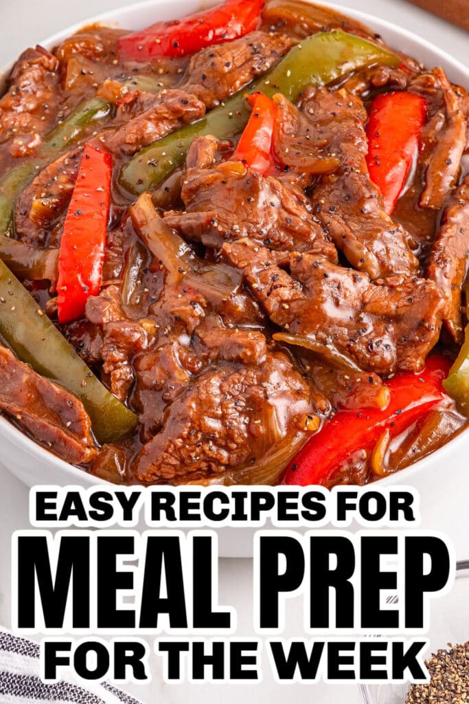 meal prep for the week - Slow Cooker Pepper Steak