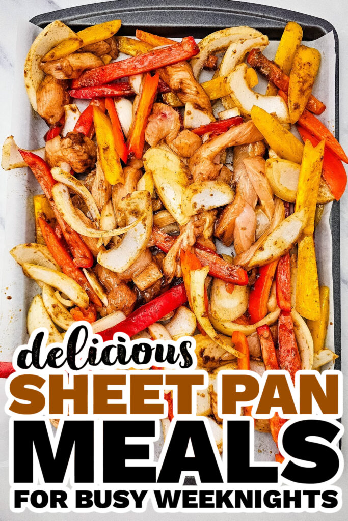 sheet pan meals - Sheet Pan Chicken Fajitas Bowl