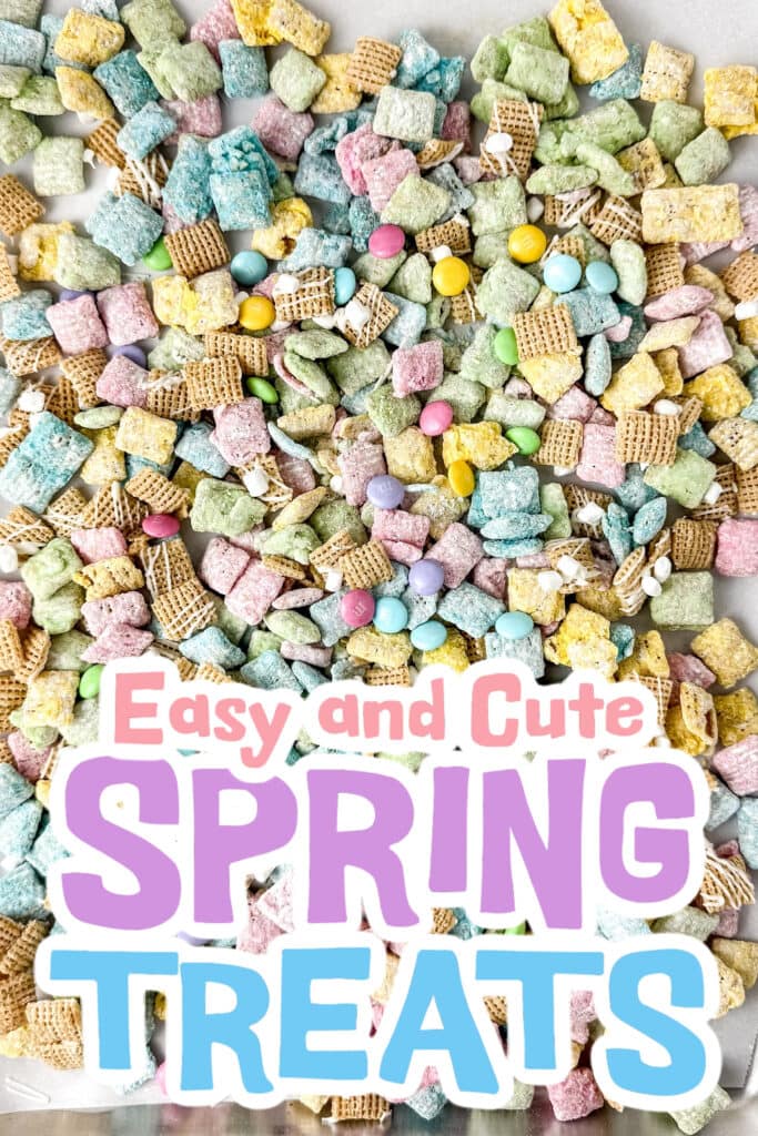 spring treats - Spring Pastel Muddy Buddies
