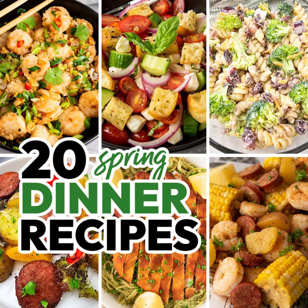 20 Simple Spring Dinner Ideas for the Whole Family