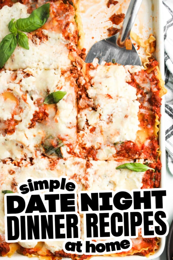 date night dinner - Sheet Pan Cheesy Lasagna