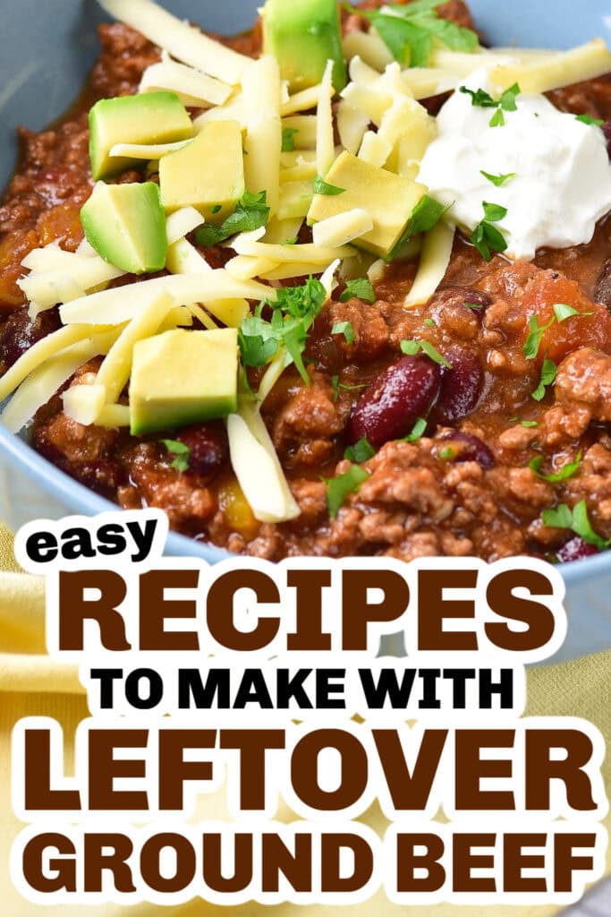 leftover ground beef - Chili Con Carne