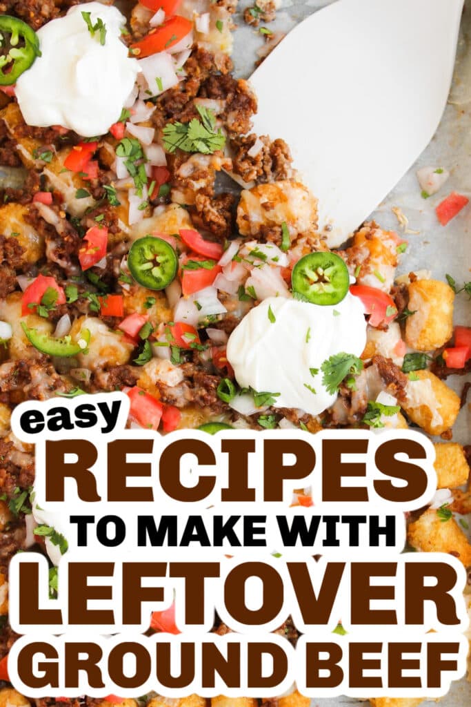 leftover ground beef - Sheet Pan Beef Tater Tot Nachos