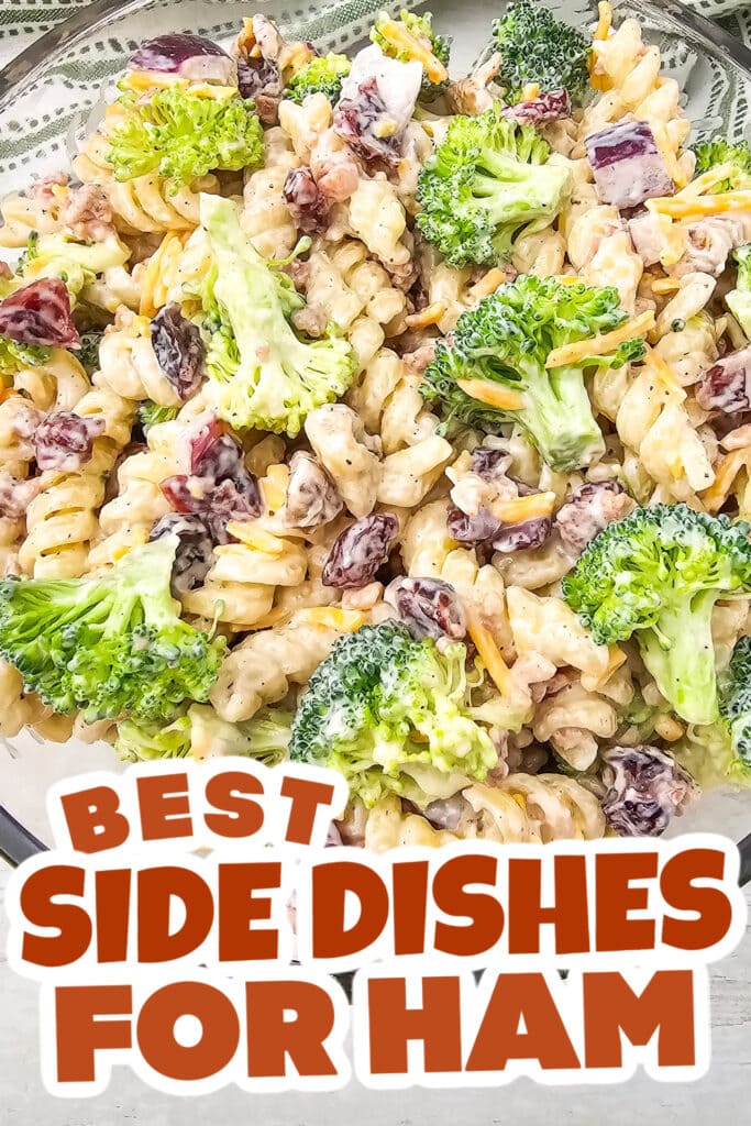 side dishes for ham - Broccoli Pasta Salad