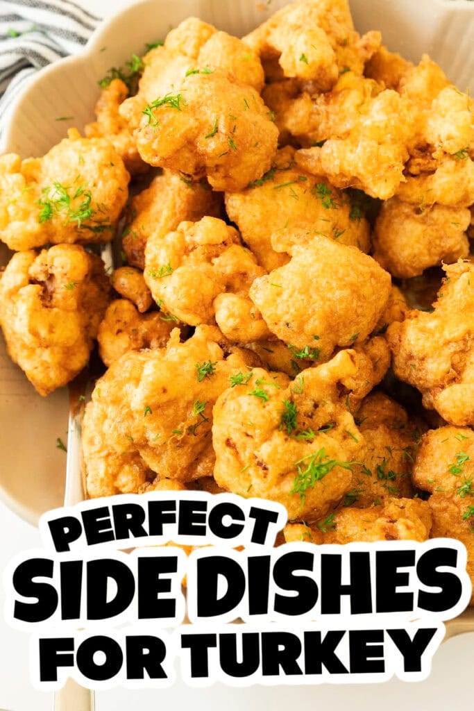 side dishes for turkey - Crispy Cauliflower Bites