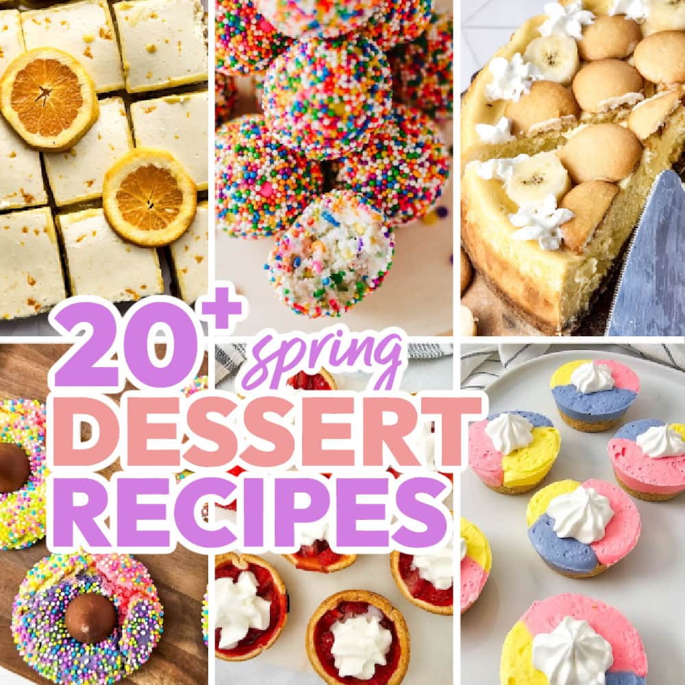 20+ Bright and Colorful Spring Desserts for Parties