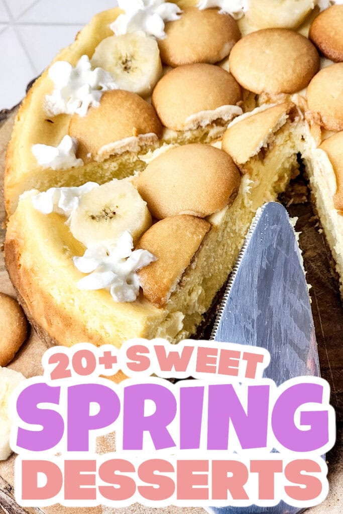 spring desserts - Banana Pudding Cheesecake