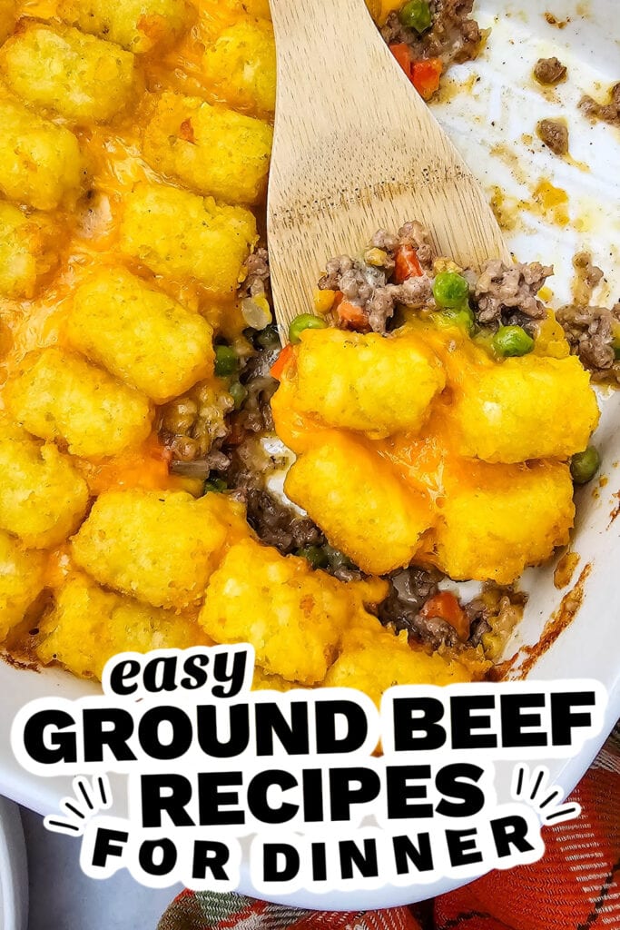 ground beef recipes - Beefy Cheesy Tater Tot Casserole