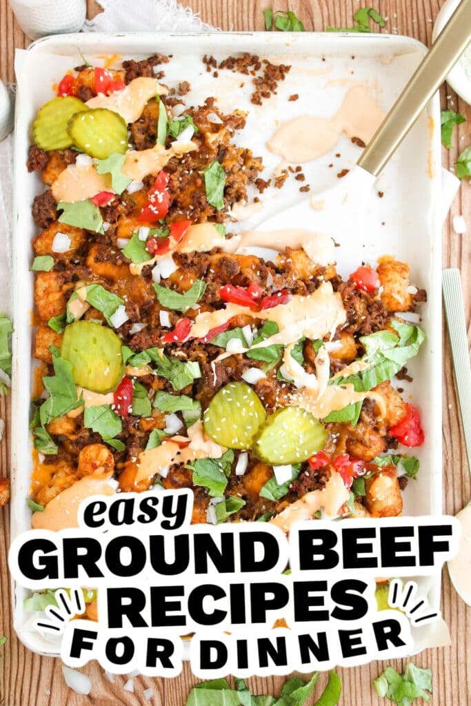 ground beef recipes - Cheeseburger Loaded Tater Tots