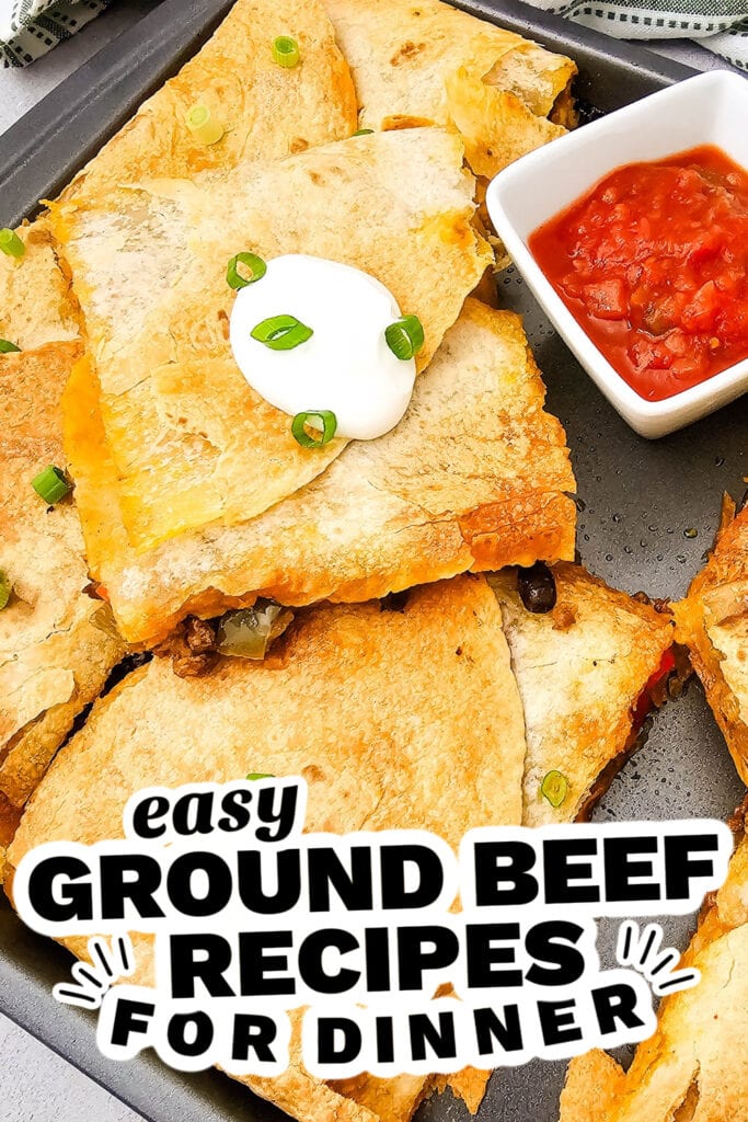 ground beef recipes - Sheet Pan Tex Mex Quesadillas
