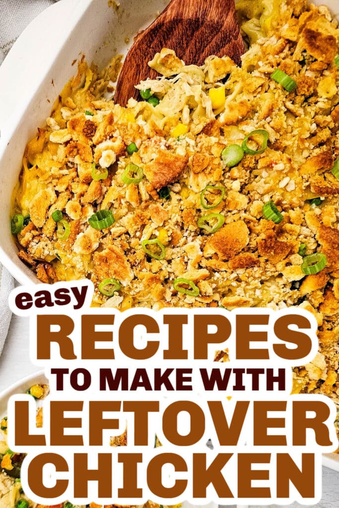 leftover chicken recipes - Chicken Noodle Casserole
