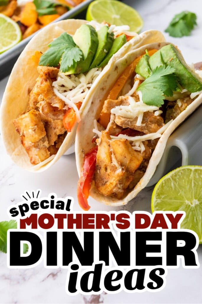 mother's day dinner ideas - Sheet Pan Chicken Fajitas