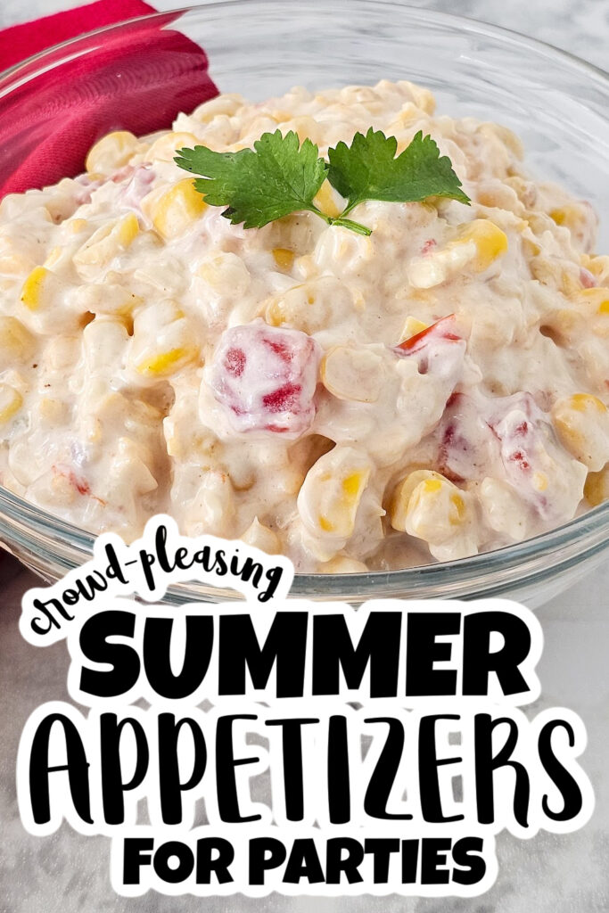summer appetizers - Fiesta Corn Dip