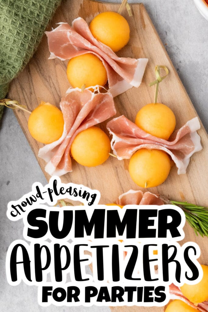 summer appetizers - Refreshing Cantaloupe and Prosciutto Skewers
