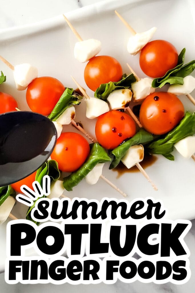 summer potluck finger food - Luxurious Caprese Skewers
