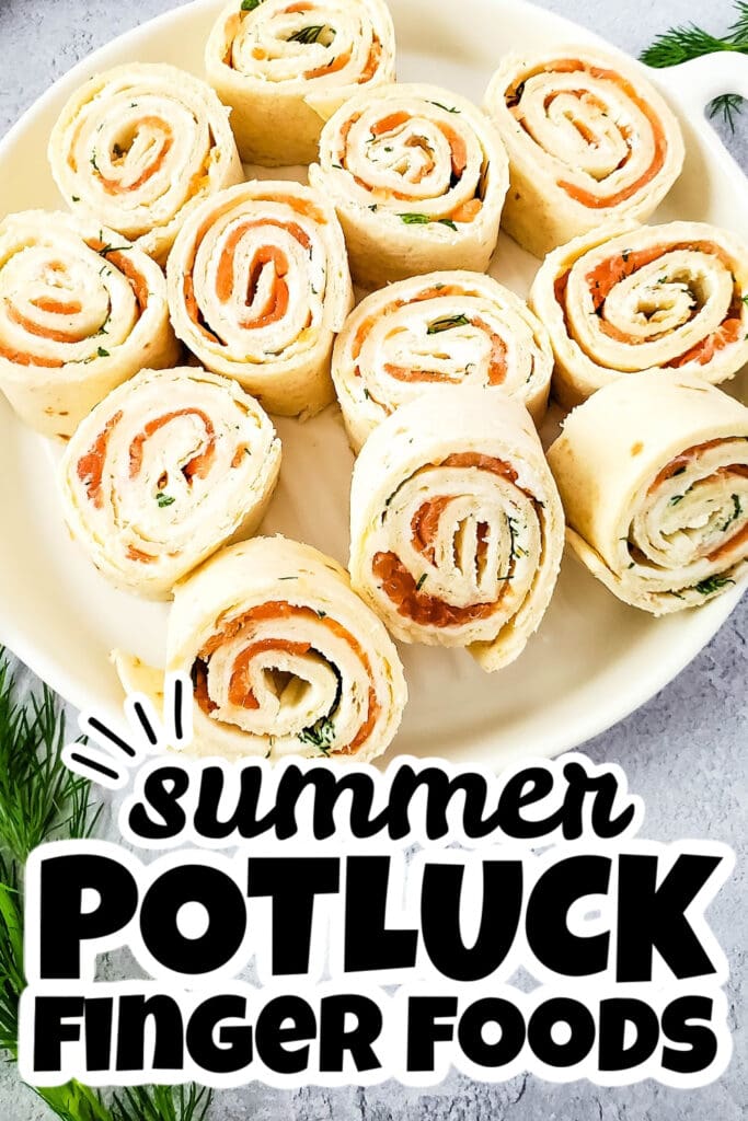 summer potluck finger food - Smoked Salmon Pinwheels