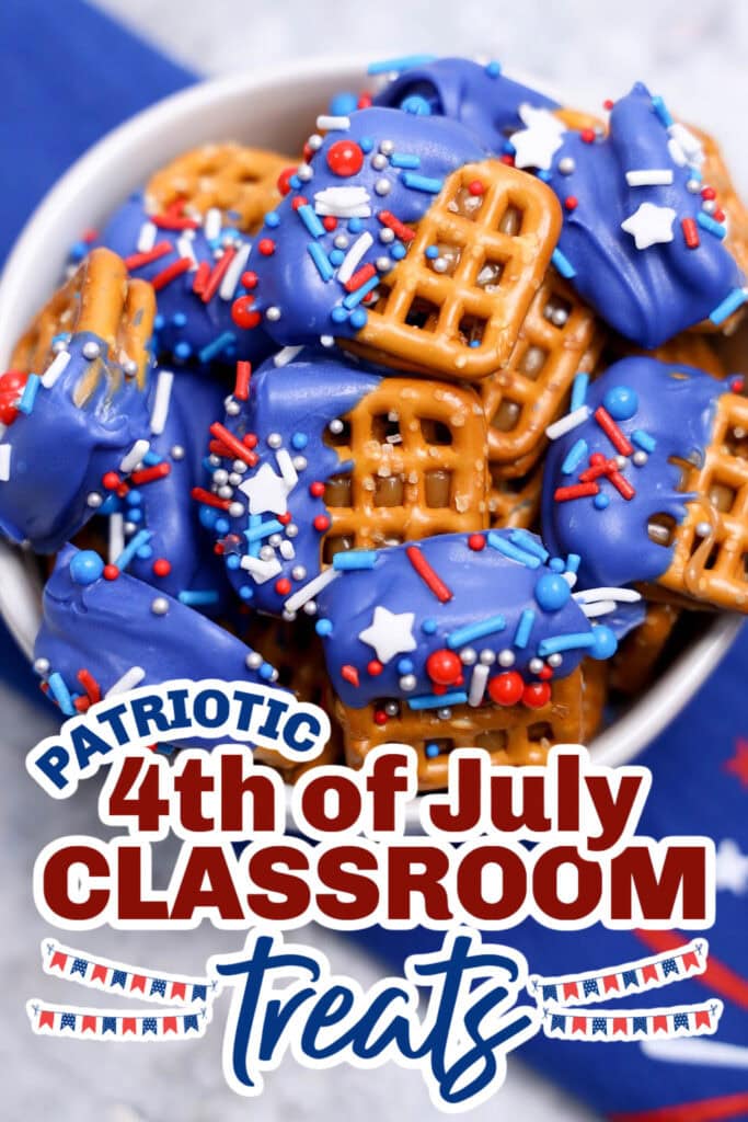 4th of July Classroom Treats -4th of July Caramel Pretzel Sandwiches