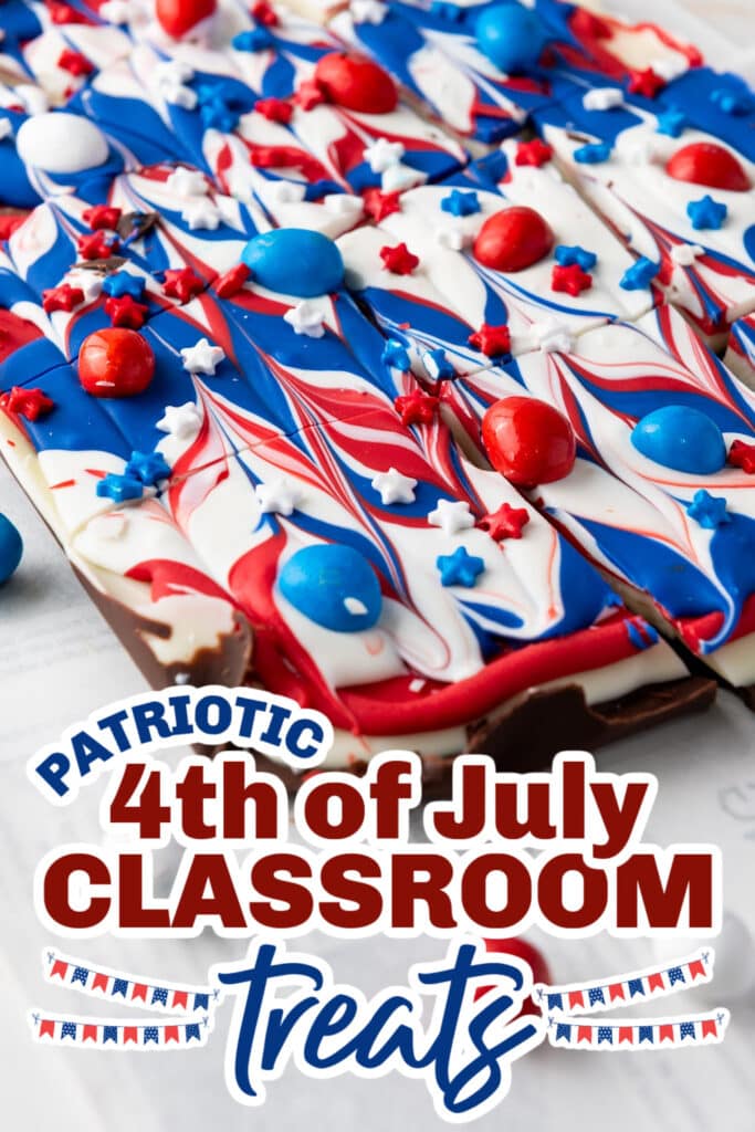 4th of July Classroom Treats Red, White, and Blue Chocolate Bark