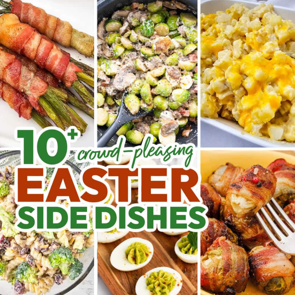 10+ Crowd-Pleasing Easter Side Dishes Packed with Veggies