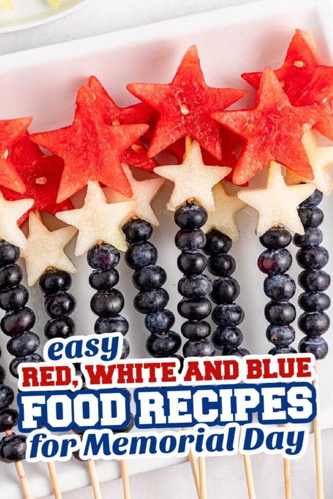 red, white and blue recipes for memorial day - Patriotic Sparkler Fruit Skewers