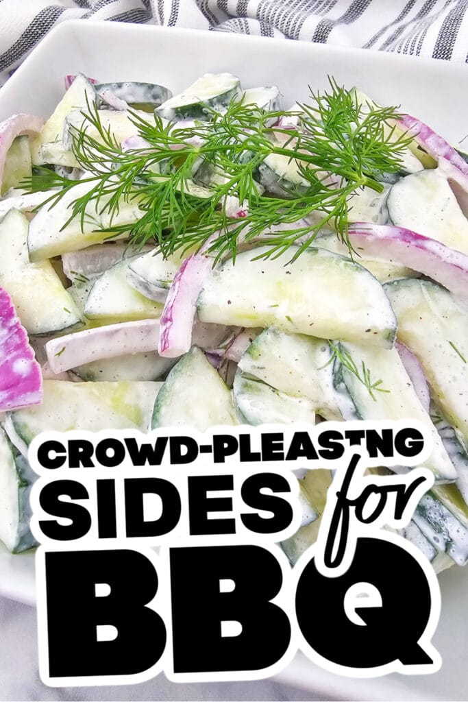 sides for BBQ -Creamy Cucumber Salad