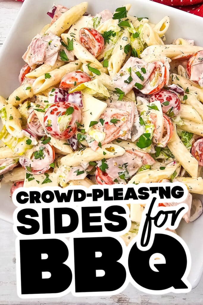 sides for BBQ - italian hoagie pasta salad