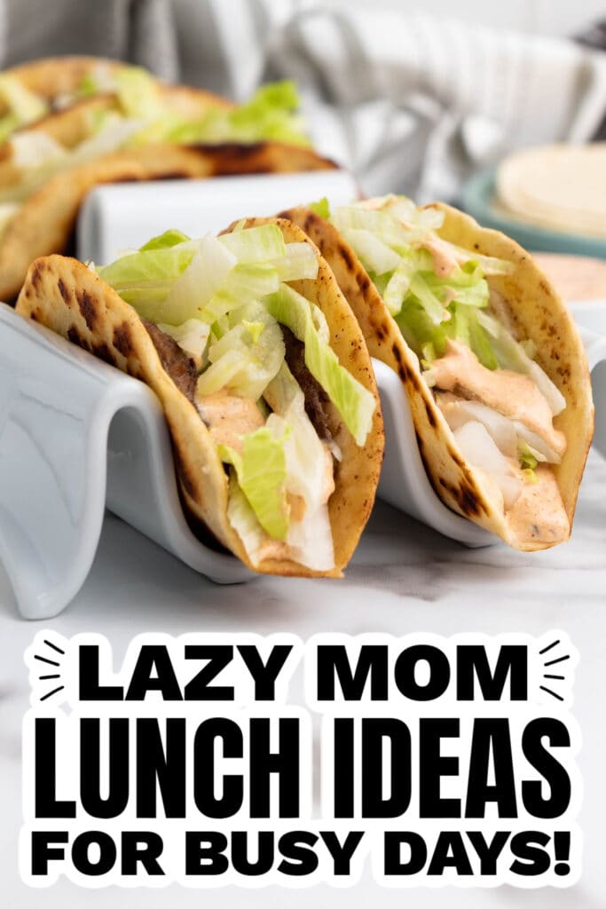 1Lazy Mom Lunch Ideas - Smash Burger Tacos