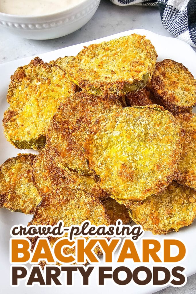 Backyard Party Foods-Air Fryer Pickle Chips