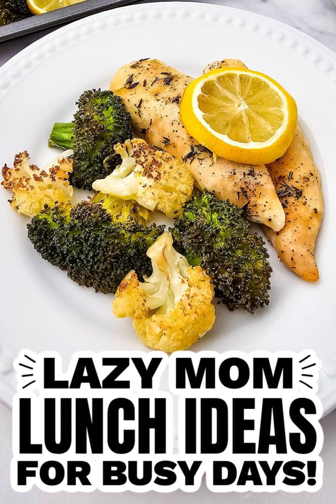 Lazy Mom Lunch Ideas - Sheet Pan Lemon Chicken and Veggies