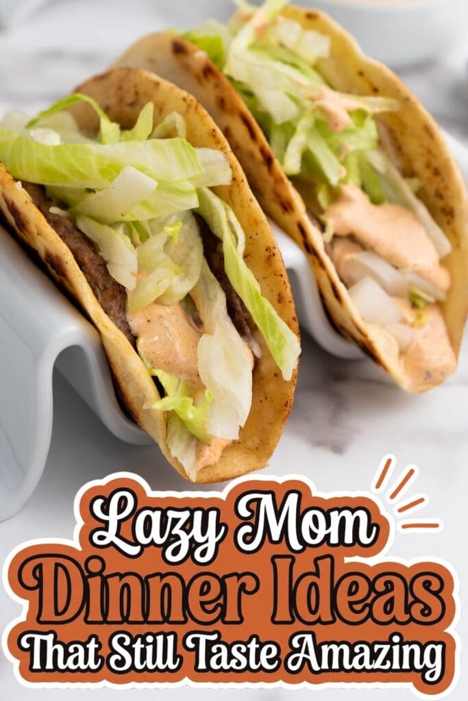 lazy mom dinner ideas - Smash Burger Tacos