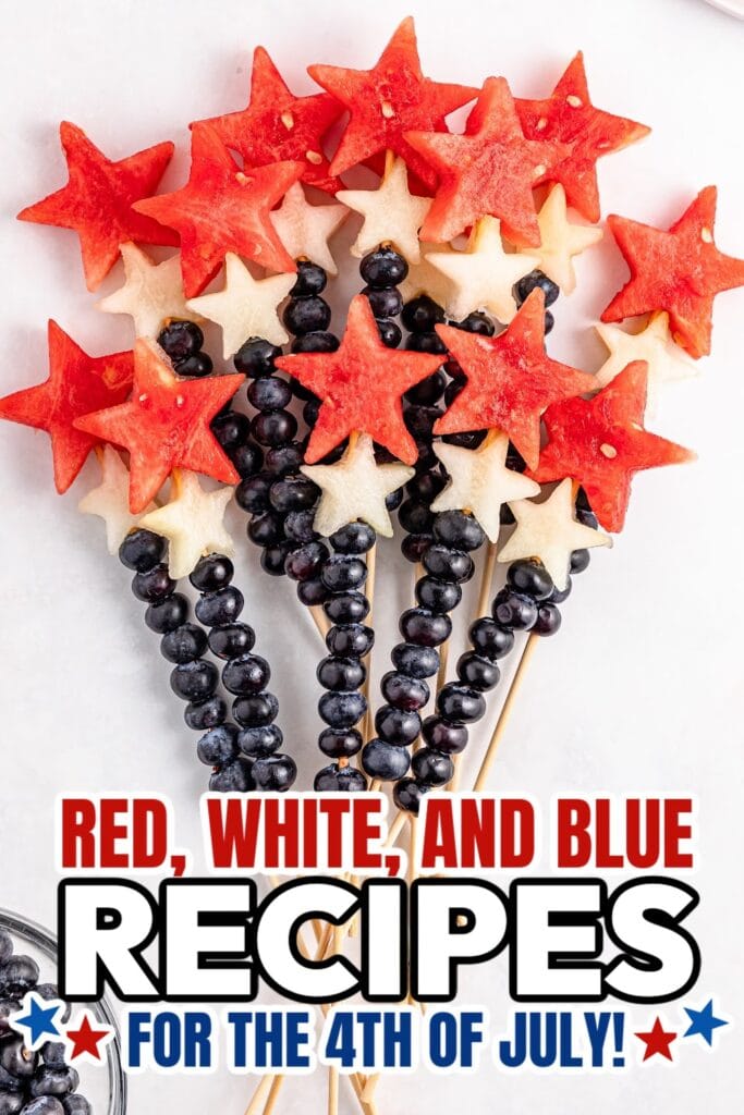 red, white, and blue recipes for 4th of July - 4th of July Sparkler Fruit Skewers