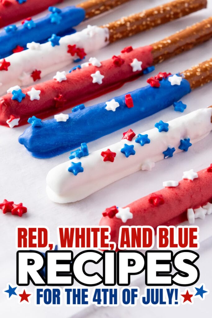 red, white, and blue recipes for 4th of July - Firecracker Pretzel Rods
