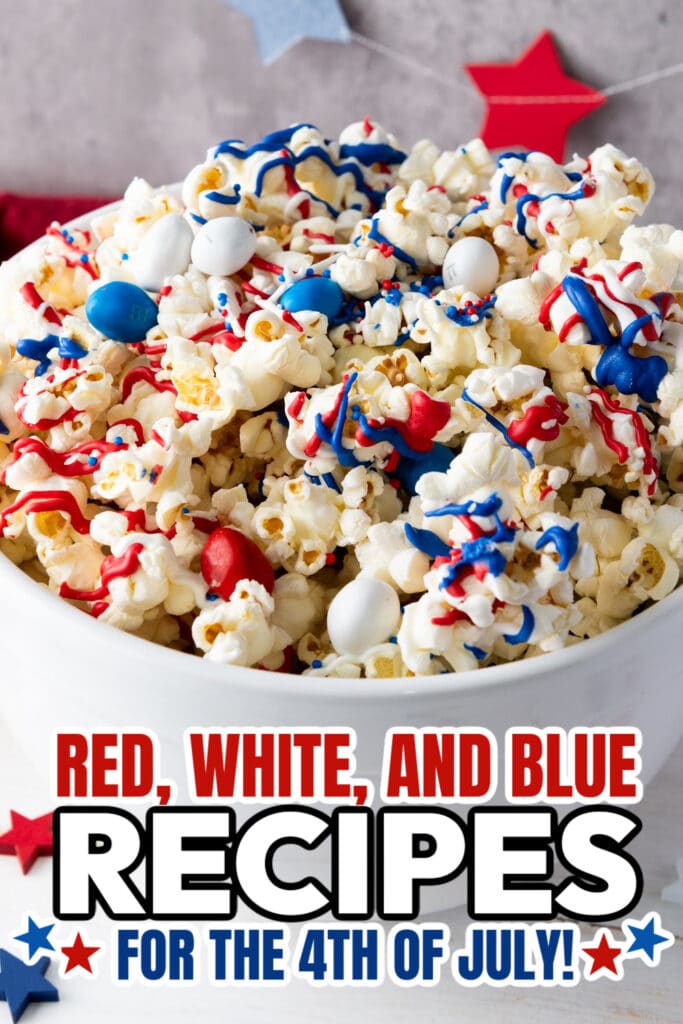 red, white, and blue recipes for Red, - Patriotic Popcorn