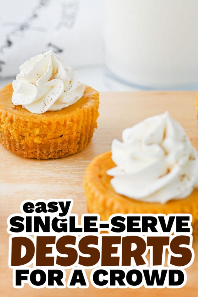 single serve dessert -Mini Pumpkin Cheesecakes