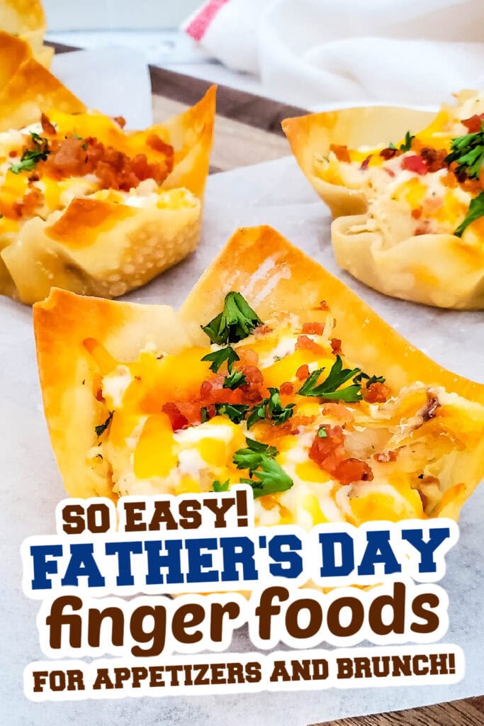 Father's Day Finger Foods -Cheesy Ranch Chicken Wonton Cups